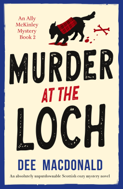 Murder at the Loch - dee MacDonald, a blue border, cream background, and red and black lettering 