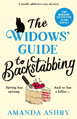 The widow's Guide to Backstabbing by Amanda Ashby - cream background blue and black drawn text at a slant, with an illustration of a cherry cake with a knife stuck into it 