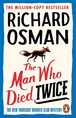 The man who died twice - black and red drawn lettering with a blue border and a drawing of a fox