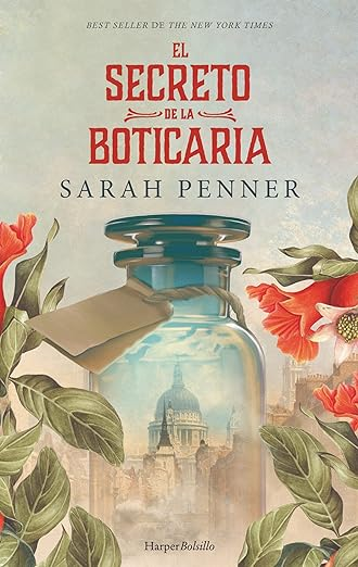Spanish edition of The Lost Apothecary by Sarah Penner. An illustration cover in very muted tones. A large glass jar is in the center with an image of a domed building inside. Around the bottle, creeping in from the sides of the cover, are pale green leaves and red flowers. 