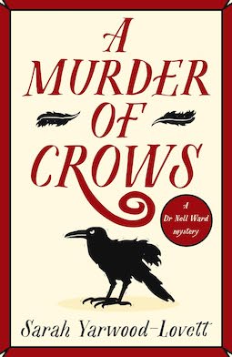 A murder of Crows by Sarah Yarwood Levett red border, cream background, red and black letters with a black crow drawn at the bottom 