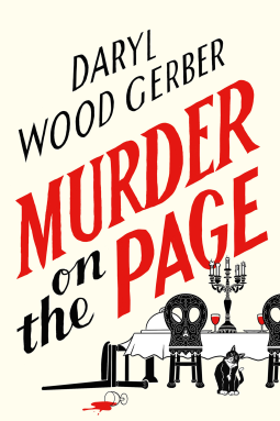 Murder on the Page Daryl Wood Gerber - slanted red and black drawn text plus an illustration of a dining table with the chairbacks shaped like skulls 
