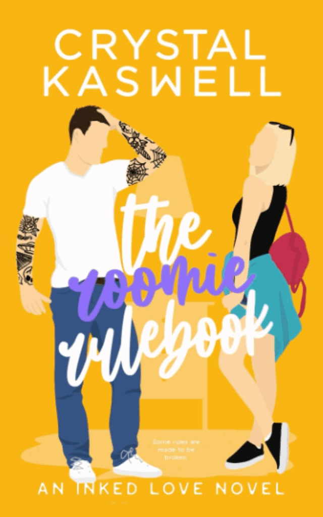 The Roomie Rulebook by Crystal Kaswell. An illustrated cover. The background is bright yellow. A blonde woman has sunglasses on her head and is wearing shorts, a black tanktop, converse, and has a red backpack. The man has on a white tee, jeans, and white shoes. His arms are covered in tattoos. Both have no facial features. The title text is loopy and hard to read.