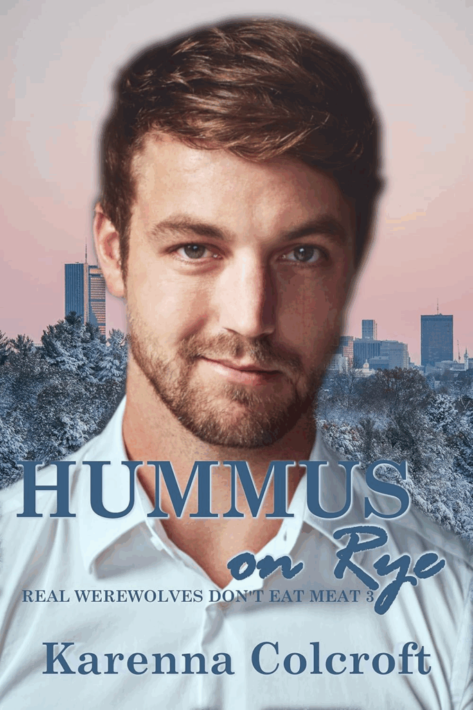 Hummus on Rye by Karena Colcroft. A brunette man with scruffy beard. He's wearing a button down white shirt and there's a cityscape in the background. He has on a smarmy smirk.