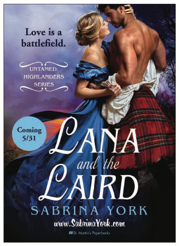 Lana and the Laird by Sabrina York: A blonde White woman in a blue gown is pulling the shirt off a man who is facing her, and she has one hand wrapped around the back of his head. He's of course, got a kilt on, and her undressing him? Pretty dang great. 