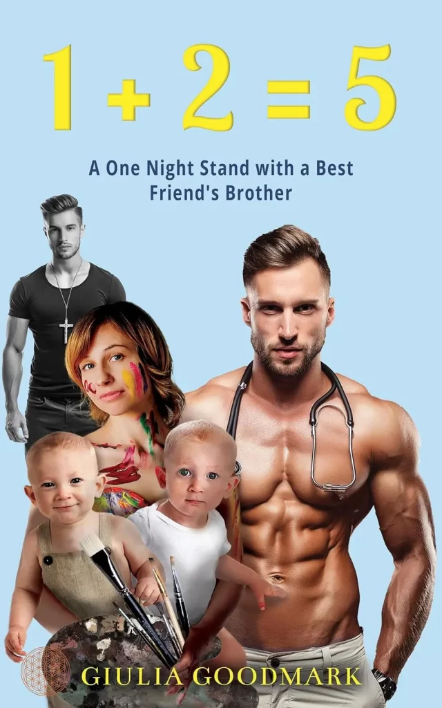 1+2=5 by Giulia Goodmark. Lots of photoshop here. A baby blue cover with the math equation 1+2=5. There's a shirtless man with a stethoscope, a woman covered in paint holding two babies, and a man in black and white in a tight black shirt and a cross necklace.