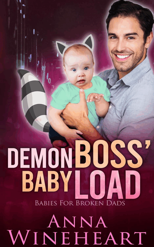 Demon Boss's Baby Load by Anna Wineheart. A smiling white dude with dark hair holding a baby. The baby has been photoshopped with cartoon raccoon ears and tail.