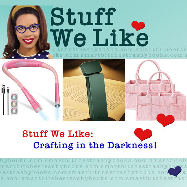 Stuff We Like - Crafting in the Darkness