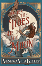 When Tides Held the Moon by Venessa Vida Kelley. A giant full moon is at the center of the cover. From the bottom reaching upward is a merman with gray blue skin and long brown hair. waves curl around his blue tail. From the bottom reaching downward is a man with tan skin and dark brown hair. He has a white shirt with the sleeves rolled up, light brown pants rolled up to the knees and suspenders. They are cradling each other's faces.