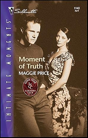 Moment of Truth by Maggie Price. A photography cover with a sepia filter. A woman with dark hair and a long black dress with a white floral pattern is reaching into the front pocket of a man. He has on dark slacks and a dark sweater and he kind of looks pissed. 