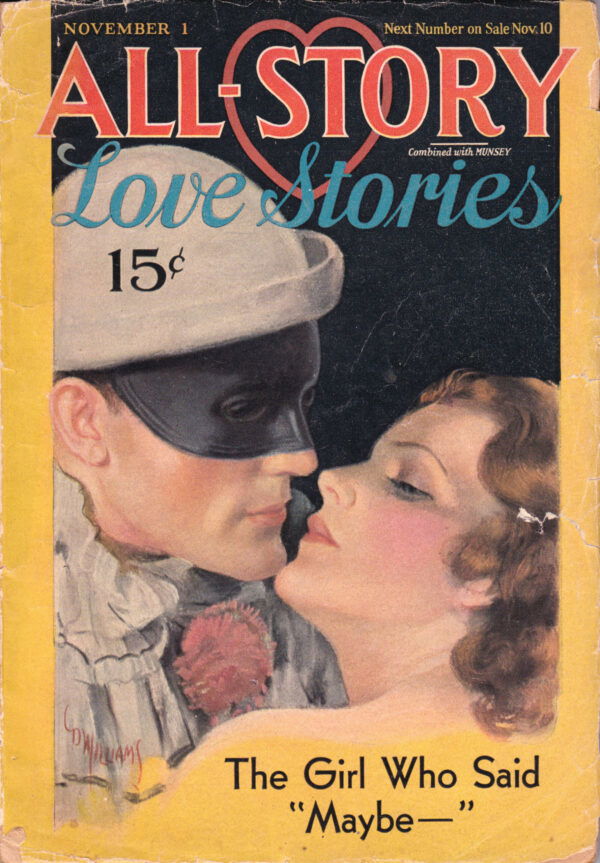 All Story Love Stories from November 1932 featuring an illustration of a man dressed as a clown like Pierrot with a white hat, a black eye mask and a ruffled neck and red pompom at his chest. He is embracing a woman with short waved hair and the caption reads The Girl who said Maybe- 