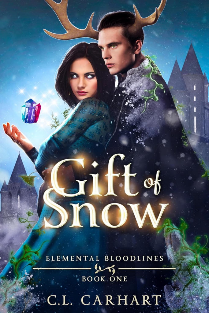 Gift of Snow by C.L. Carhart. A man and woman stand together in front of a castle. The woman has a dark brown bob, glowing eyes, and is levitating a cluster of crystals in her hand. The man has on a cape that is growing vines and he has antlers coming out of his head.