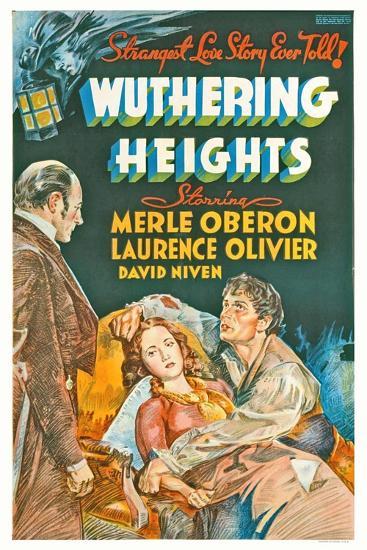 Illustrated movie poster for WH staring Laurence Olivier and Merle Oberon with Cathy in a bed staring at the viewer while Olivier is draped over her dramatically looking up at a man in a brown suit