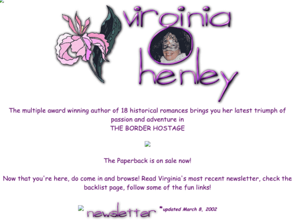  the lower loop of the G holds a picture of Virginia wearing a masquerade mask in silver and purple. Everything is purple. The font is purple comic sands. Her newsletter was last updated in 2002