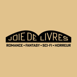 Joie de Livres logo: a side profile of two arches like the pages of an open book viewed from the side, with Joie de Livres in white inside the book image. Below it says romance fantasy sci fi and horreur 
