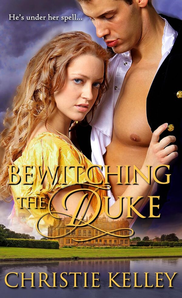 Bewitching the Duke by Christie Kelley. She's got a yellow gown and curly hair and a rather disgusted expression while holding open his coat to reveal one nipple. She's also looking at the reader. He's looking down at her and making duck lips. 