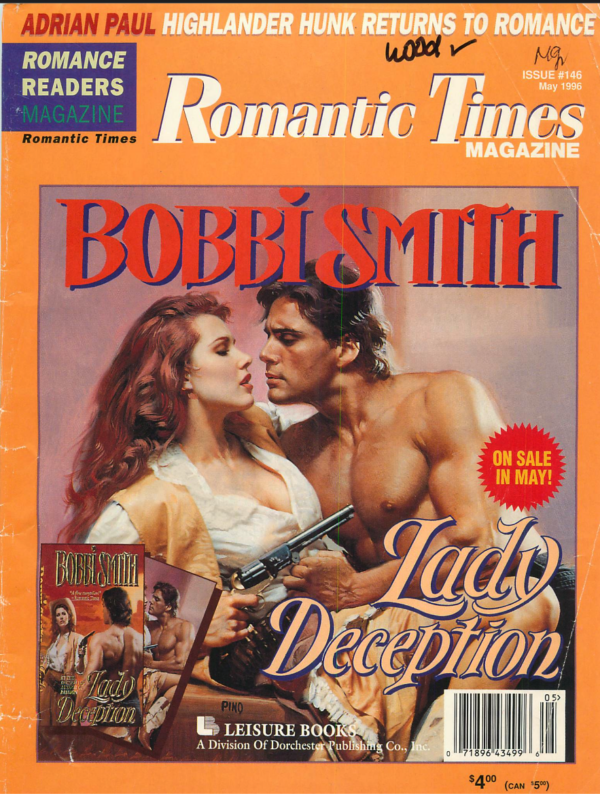 The top reads Romantic Times Magazine and the main image is the stepback from Bobbi Smith’s Lady Deception. John DeSalvo is shirtless wearing dark jeans and he looks very disturbed. In front of him is a woman with long red hair, a white blouse, gold vest and gold skirt, and she is POINTING a GIANT GUN right at his left nipple.
