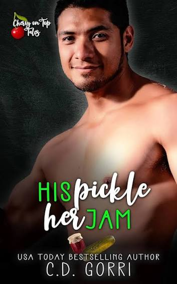 His Pickle Her Jam by C..D. Gorri. The title is in scriptina. But there's a smarmy shirtless dude looking at us with a tiny picture of a pickle and a jar of jam at the bottom of the cover.