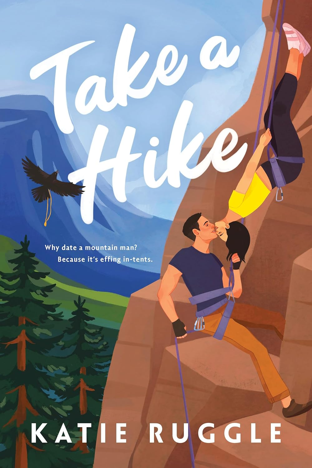 Take a Hike by Katie Ruggle. A rock face with climbers. A woman is hanging upside down where a man is grabbing her head to pull her in for the classic Spiderman kiss. A bird soars in the background with something draped from its body. A necklace perhaps.