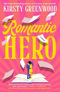 Romantic Hero, US cover: A pink background with the title in large yellow letters with paper pages flying over the words. At the bottom is an illustration of a cowboy and a woman rendered in blue and yellow kissing on an open book