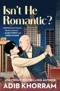 738. Isn’t He Romantic with Adib Khorram