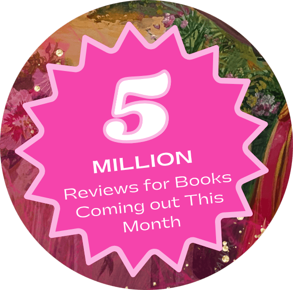 5 Million Reviews for Books Coming out This Month