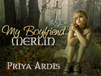 My Merlin Awakening by Priya Ardis