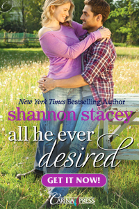 Shannon Stacey's All He Ever Desired