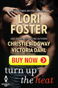Lori Foster - Christie Ridgway - Victoria Dahl - Turn Up the Heat