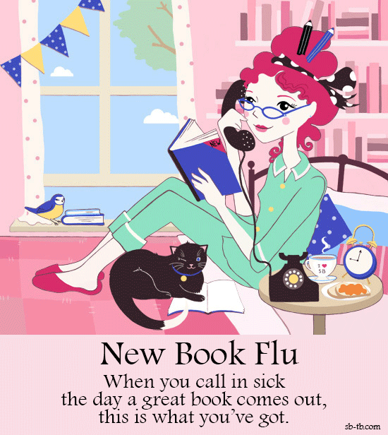 New Book Flu: our character is sitting on the phone at 9am, calling in sick with a new book on her lap. There's tea, toast and jam, and her cat - who is winking at us