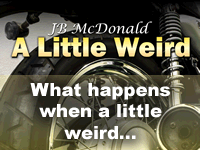 JB McDonald - A Little Weird - Menage romance